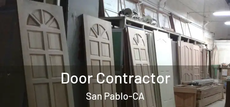  Door Contractor San Pablo-CA
